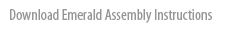 Download Emerald Assembly Instructions