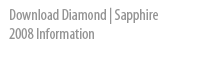 Diamond Sapphire 2008 Information