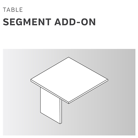 TABLE | SEGMENT ADD-ON